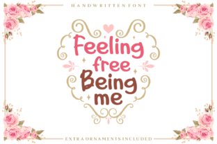 Feeling Free Being Me Font: A Designer’s Branding Test