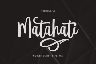 Matahati Font Review: Modern Calligraphy for Campaigns