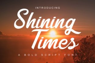 Shining Times: A Bold Script Font for Crafters and Creators
